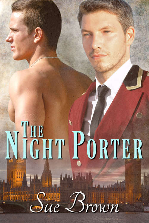 Book cover of The Night Porter (The Night Porter and Light of Day)