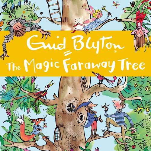 Book cover of The Magic Faraway Tree: Book 2 (The Magic Faraway Tree #2)