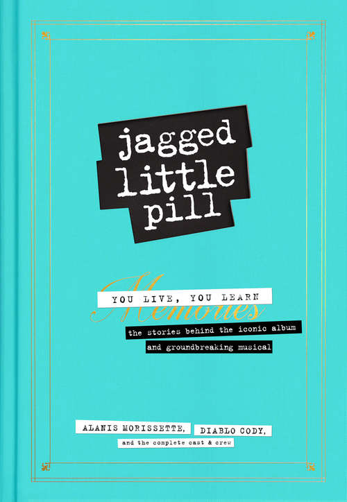 Book cover of Jagged Little Pill: Our New Musical - Vocal Selections (Piano-vocal-guitar Artist Songbook Ser.)