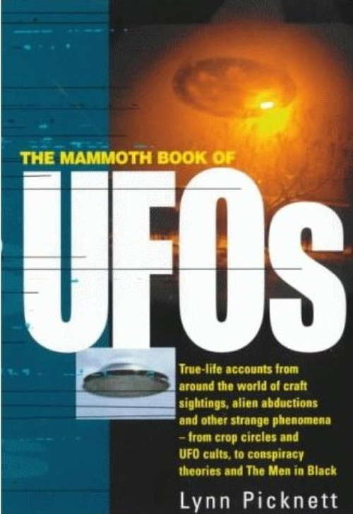 Book cover of The Mammoth Book of UFOs (Mammoth Books #412)