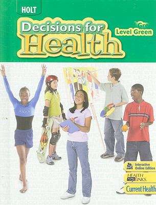Book cover of Holt Decisions for Health: Level Green