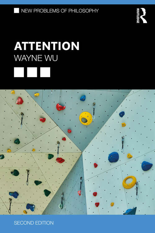 Book cover of Attention (New Problems of Philosophy)