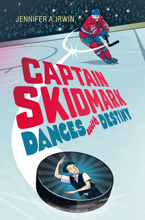 Book cover of Captain Skidmark Dances with Destiny