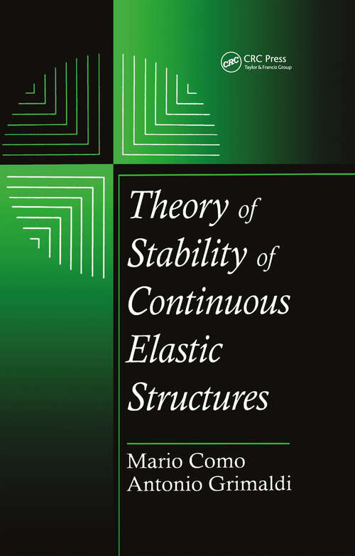 Book cover of Theory of Stability of Continuous Elastic Structures (Engineering Mathematics Ser.)