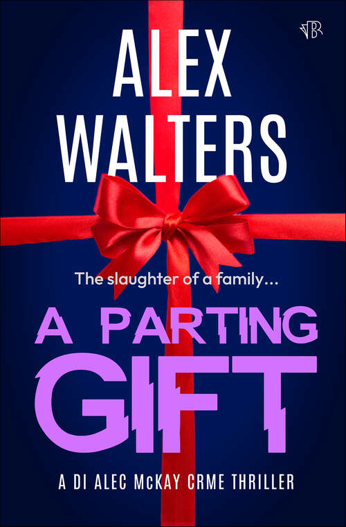 Book cover of A Parting Gift (The DI Alec McKay Series)