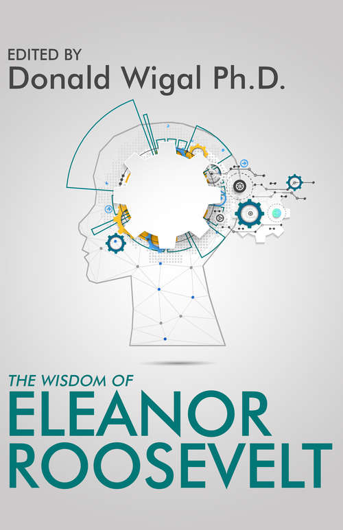 Book cover of The Wisdom of Eleanor Roosevelt