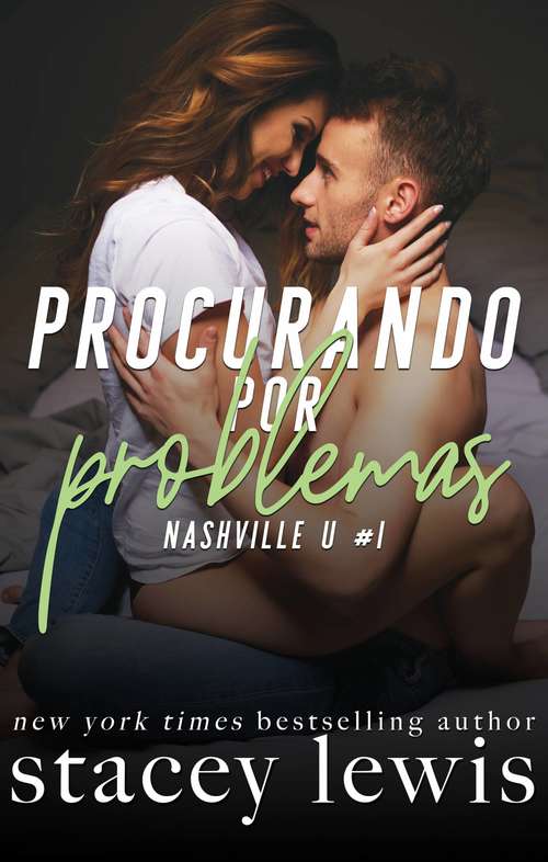 Book cover of Procurando por Problemas (Nashville U #1)