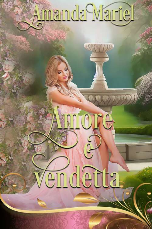 Book cover of Amore e vendetta (Regency Hearts Aflame #1)