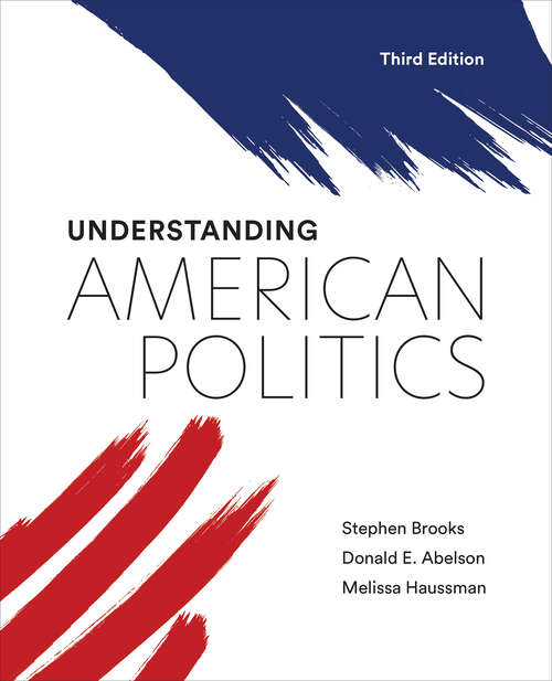 Book cover of Understanding American Politics, Third Edition (3rd Edition)