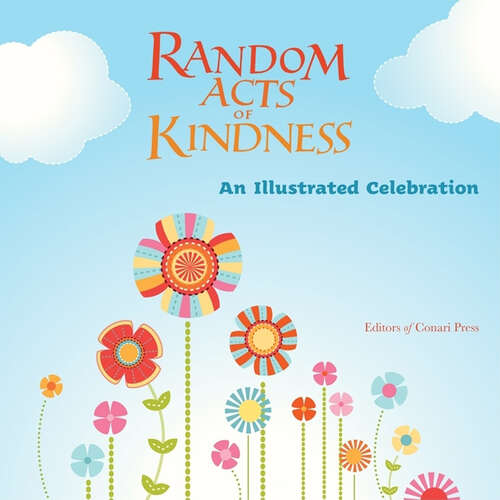Book cover of Random Acts of Kindness: An Illustrated Celebration