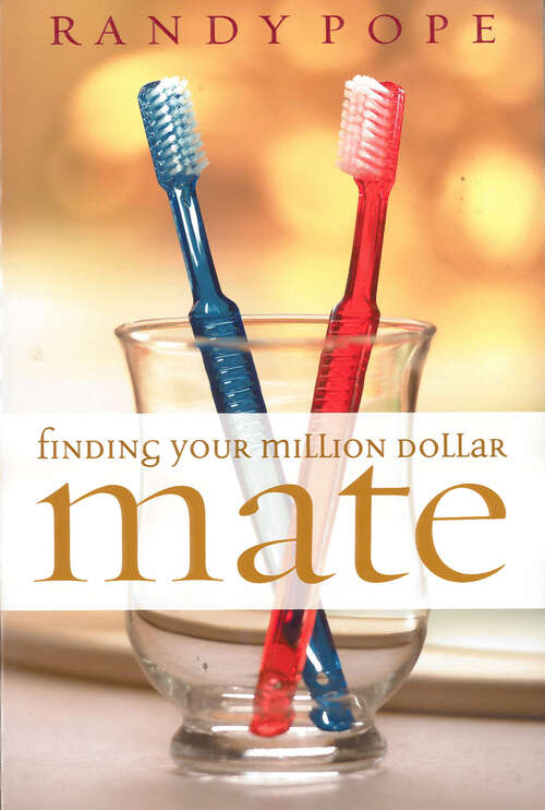 Book cover of Finding Your Million Dollar Mate (New Edition)