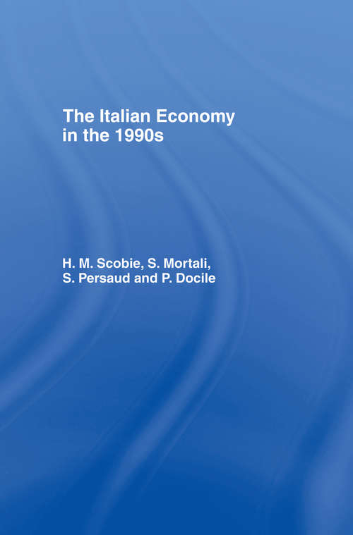 Book cover of The Italian Economy in the 1990s (Routledge Studies In The European Economy Ser.)