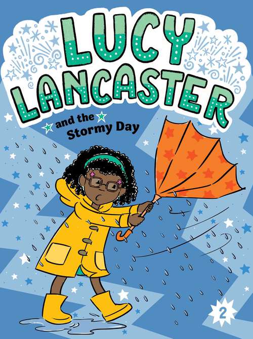 Book cover of Lucy Lancaster and the Stormy Day (Lucy Lancaster #2)