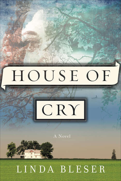 Book cover of House of Cry: A Novel