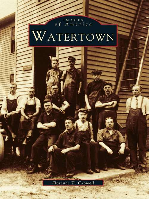 Book cover of Watertown (Images of America)