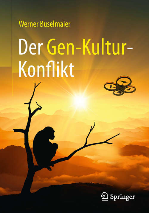 Book cover of Der Gen-Kultur-Konflikt