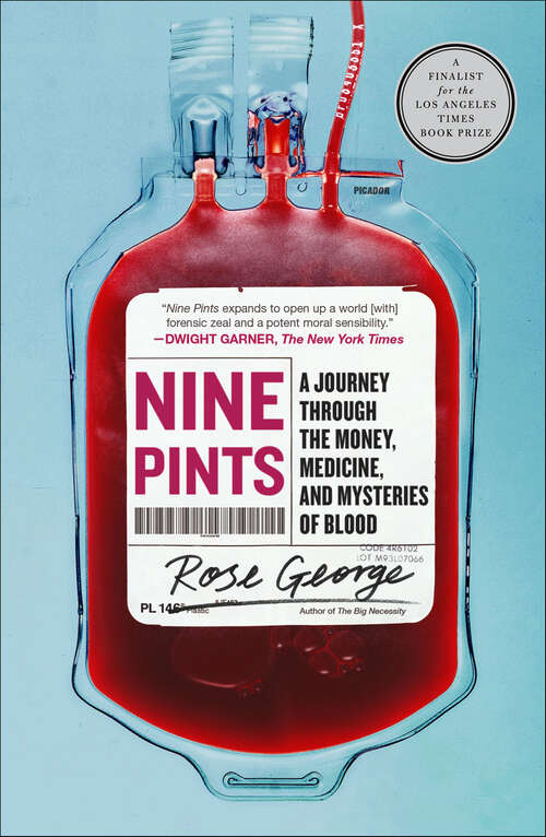 Book cover of Nine Pints: A Journey Through the Money, Medicine, and Mysteries of Blood