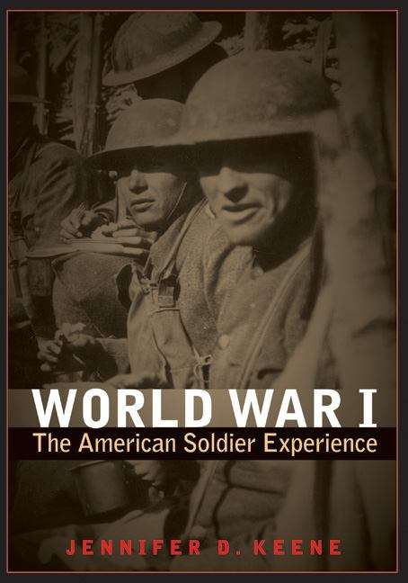 Book cover of World War I: The American Soldier Experience