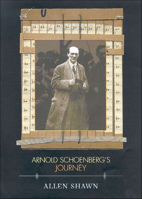 Book cover of Arnold Schoenberg's Journey