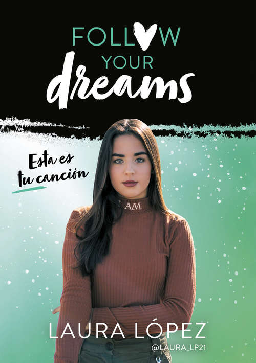 Book cover of Esta es tu canción (Follow your dreams: Volumen 2)