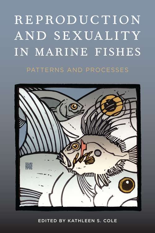 Book cover of Reproduction and Sexuality in Marine Fishes