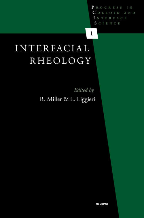 Book cover of Interfacial Rheology (1) (Progress in Colloid and Interface Science)