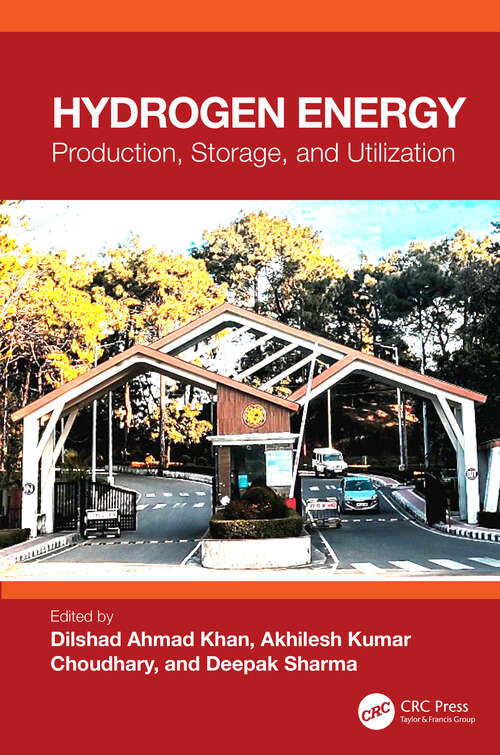 Book cover of Hydrogen Energy: Production, Storage and Utilization