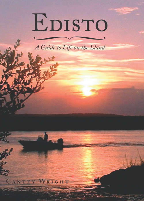 Book cover of Edisto: A Guide to Life on the Island