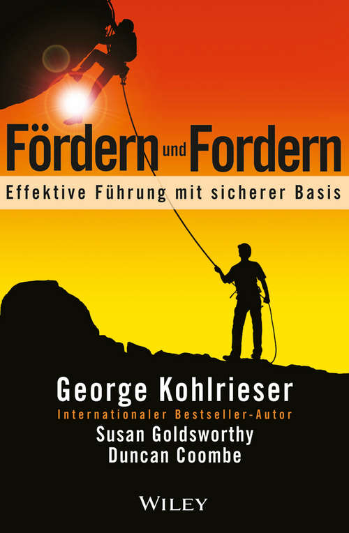 Book cover of Fördern und Fordern: Effektive Fuhrung mit sicherer Basis