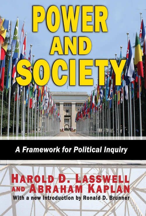 Book cover of Power and Society: A Framework for Political Inquiry (International Library Of Sociology Ser.: Vol. 17)