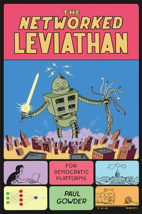 Book cover of The Networked Leviathan: For Democratic Platforms