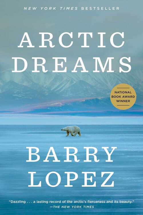 Book cover of Arctic Dreams