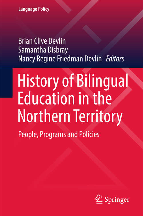 Book cover of History of Bilingual Education in the Northern Territory