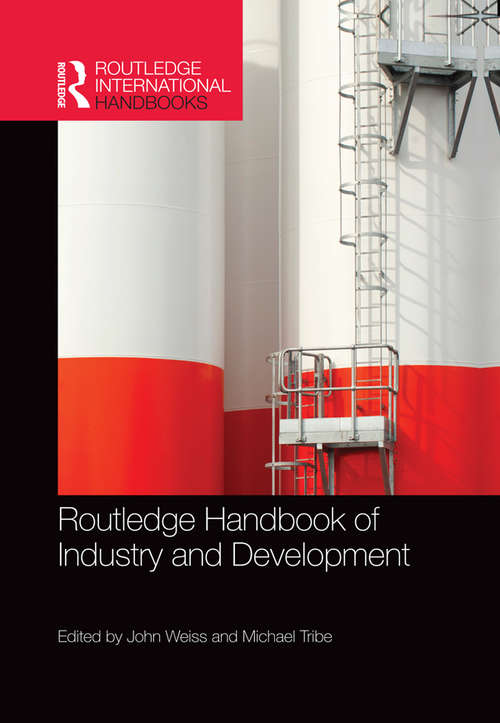 Book cover of Routledge Handbook of Industry and Development (Routledge International Handbooks)