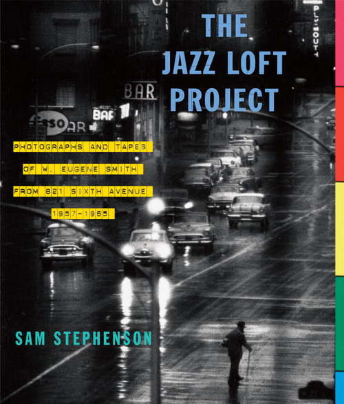 Book cover of The Jazz Loft Project