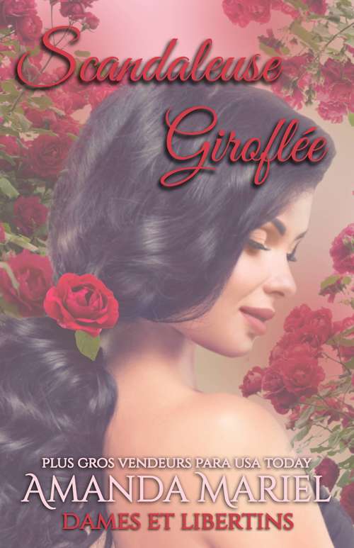 Book cover of Scandaleuse Giroflée