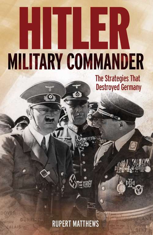 Book cover of Hitler: Military Commander