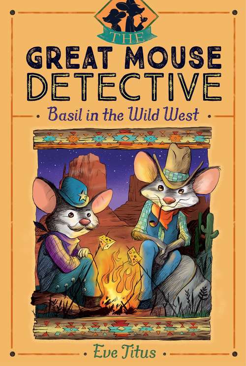 Book cover of Basil in the Wild West (The Great Mouse Detective #4)