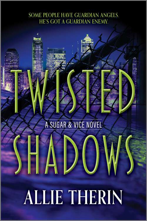 Book cover of Twisted Shadows: Book 2 in a Slow Burn Gay Paranormal Romance Series (Original) (Sugar & Vice #2)