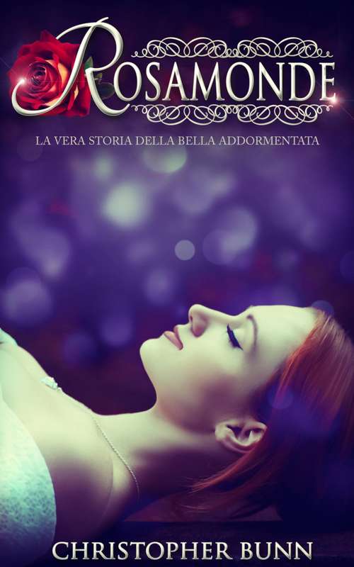 Book cover of Rosamunda. La vera storia della Bella Addormentata