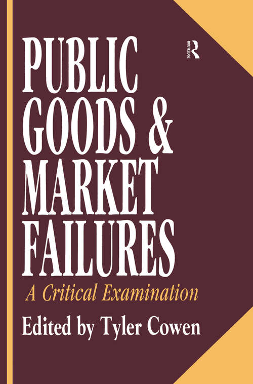 Book cover of Public Goods and Market Failures: A Critical Examination