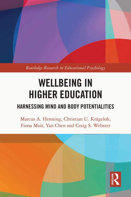 Book cover of Wellbeing in Higher Education: Harnessing Mind and Body Potentialities (Routledge Research in Educational Psychology)