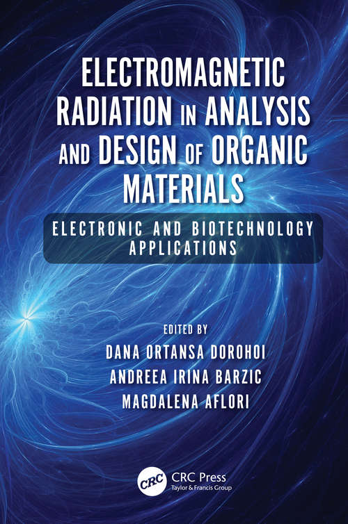 Book cover of Electromagnetic Radiation in Analysis and Design of Organic Materials: Electronic and Biotechnology Applications