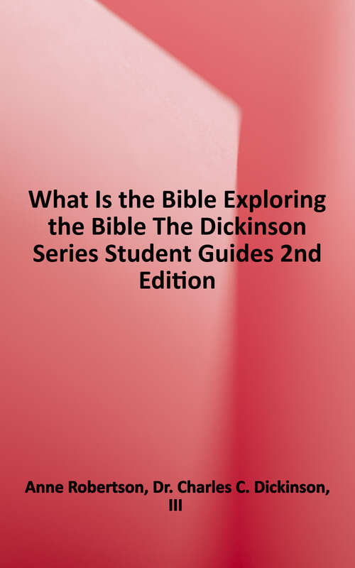 Book cover of What Is The Bible? Student Text 2nd Ed (2)