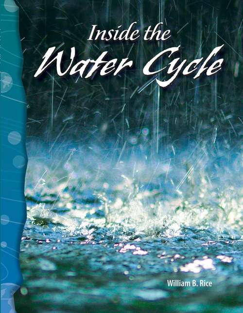 Book cover of Inside the Water Cycle (Science Readers)