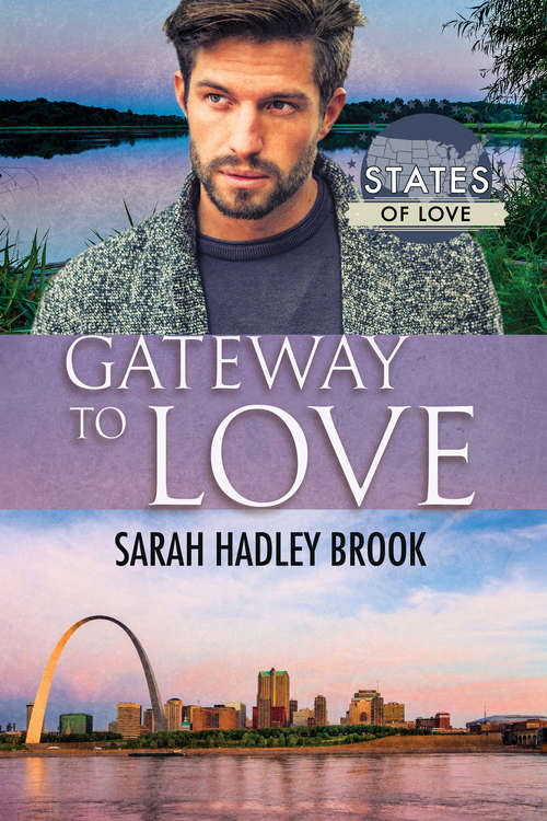Book cover of Gateway to Love (States of Love #4)