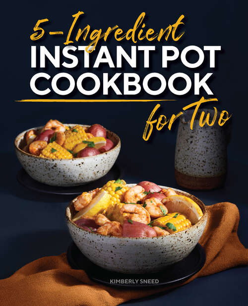 Book cover of 5-Ingredient Instant Pot Cookbook for Two