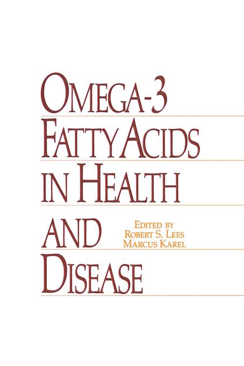 Book cover of Omega-3 Fatty Acids in Health and Disease