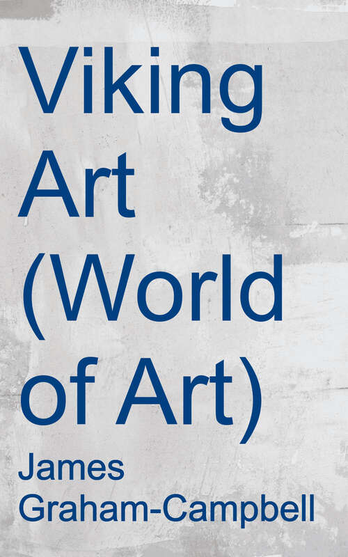 Book cover of Viking Art (Second Edition) (World of Art)