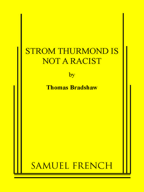 Book cover of Strom Thurmond Is Not A Racist